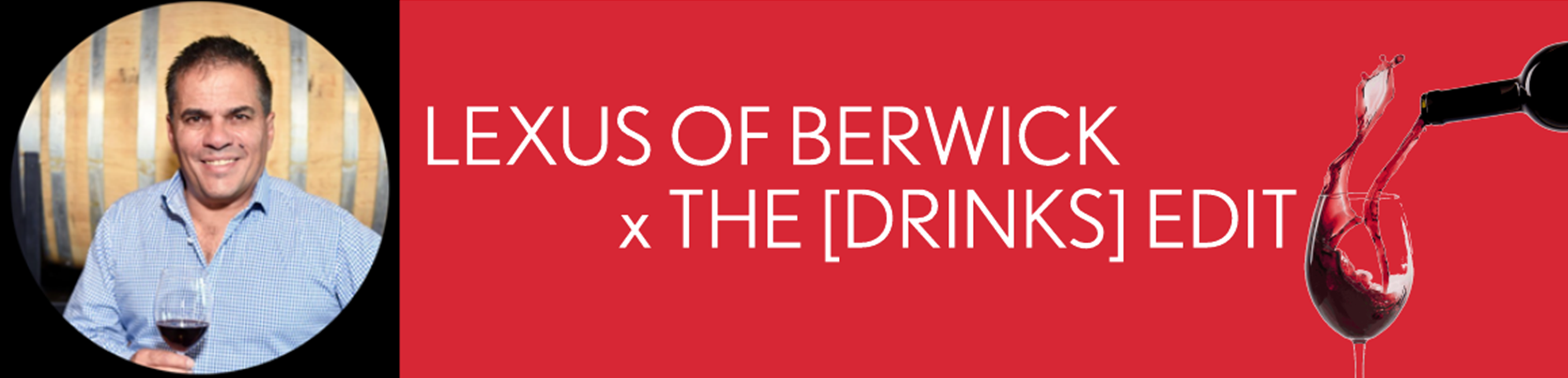 Lexus of Berwick x The Drinks Edit